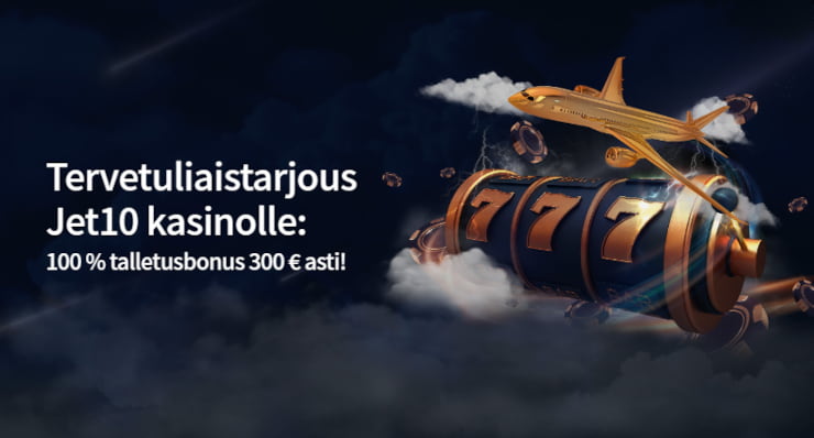 Lunasta 100% non-sticky Jet10 bonus ja tuplaa ensitalletus jopa 300 € asti.