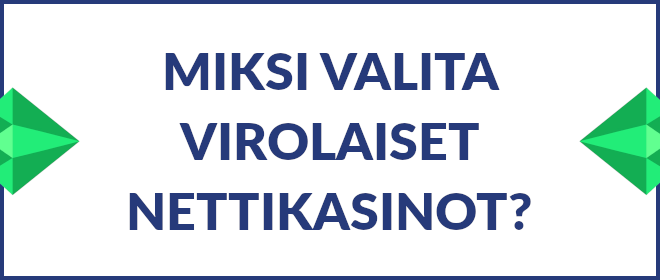 Miksi valita virolaiset nettikasinot?