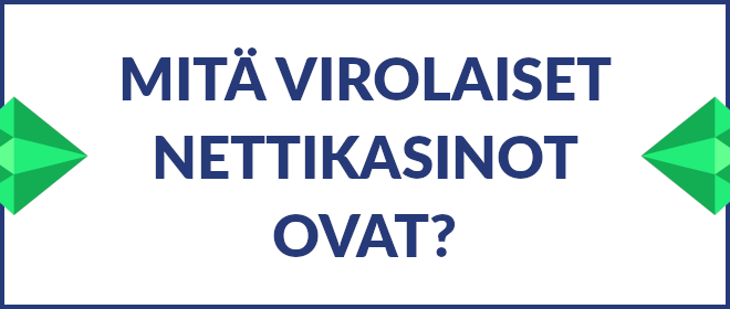 Mitä virolaiset nettikasinot ovat?