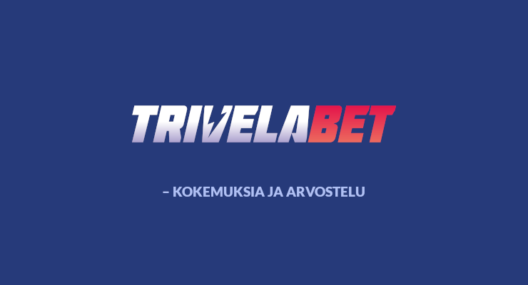 Lue Trivelabet Casino kokemuksia ja arvostelu.