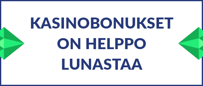 Kasinobonukset on helppo lunastaa.