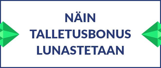 Näin talletusbonus lunastetaan.