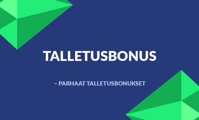 Parhaat talletusbonukset.