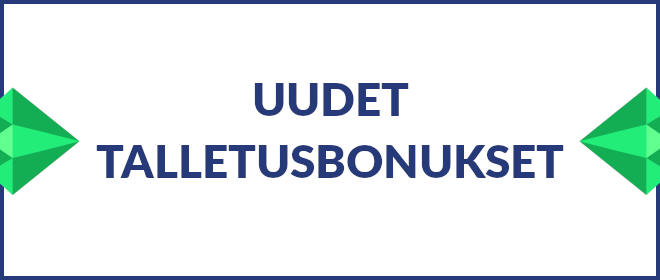 Uudet talletusbonukset.