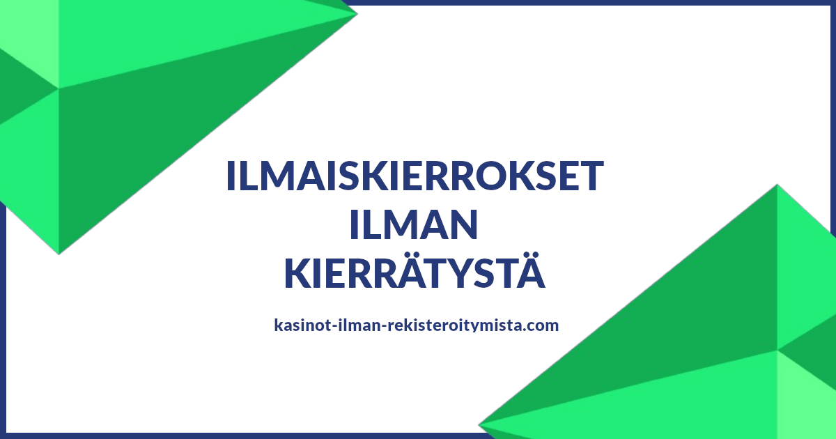 Ilmaiskierrokset ilman kierrätystä artikkelikuva.