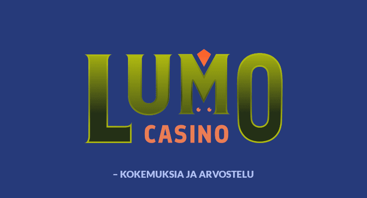 Hanki Lumo Casino kokemuksia ja lue arvostelu.