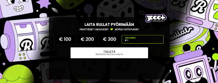 Tee Rullat talletus vain 1 eurosta alkaen.